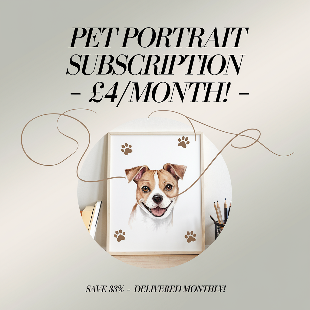 Pet Portrait Subscription – £4/Month or £40/Year